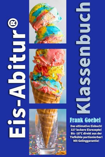 Eis-Abitur: Klassenbuch 2021/2022 von Independently published