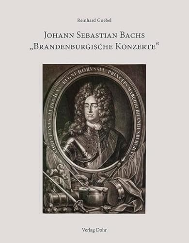 Johann Sebastian Bachs "Brandenburgische Konzerte" von dohr köln