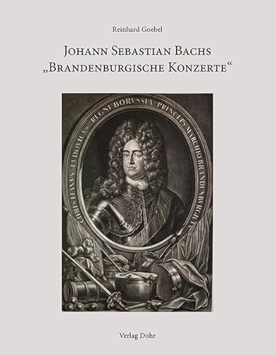 Johann Sebastian Bachs "Brandenburgische Konzerte" von dohr köln