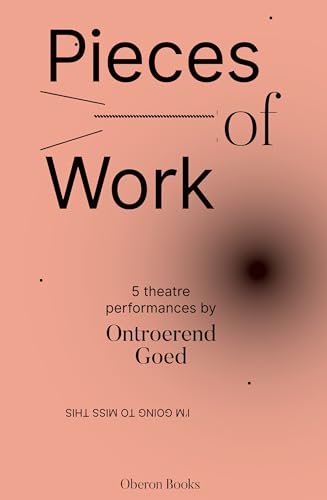 Pieces of Work: 5 Theatre Performances