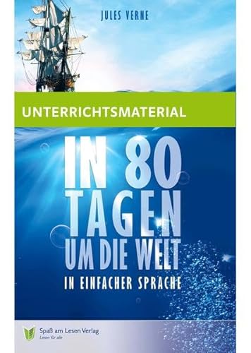 Unterrichtsmaterial zu "In 80 Tagen um die Welt": In Einfacher Sprache