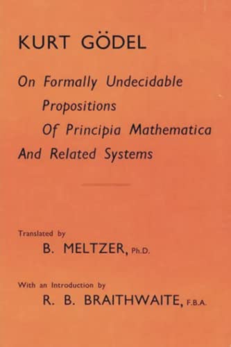 On Formally Undecidable Propositions of Principia Mathematica and Related Systems von Dead Authors Society