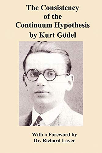The Consistency of the Continuum Hypothesis von Ishi Press