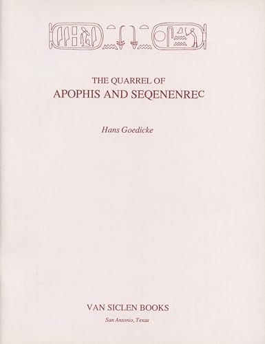 The Quarrel of Apophis and Seqenenrec von Van Siclen Books