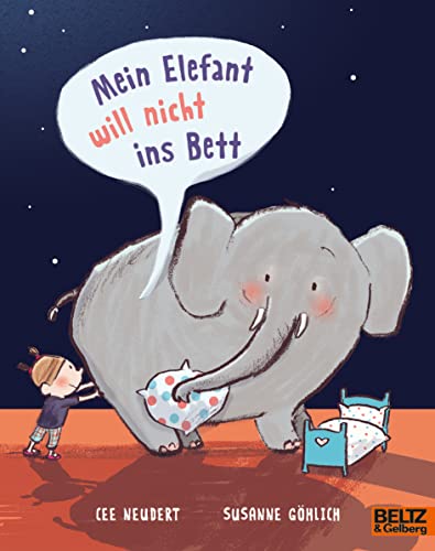 Mein Elefant will nicht ins Bett: Vierfarbiges Bilderbuch (MINIMAX) von Beltz