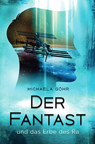 Der Fantast und das Erbe des Ra von Neopubli GmbH