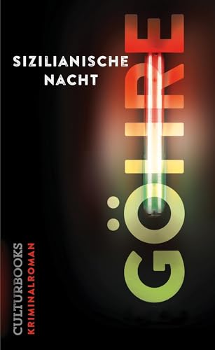 Sizilianische Nacht: Kriminalroman von CulturBooks Verlag