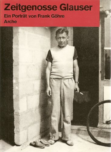 Zeitgenosse Glauser: Ein Porträt