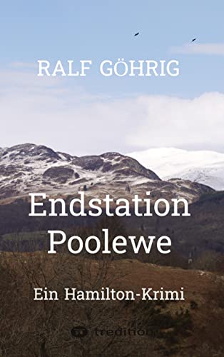Endstation Poolewe: Ein Hamilton-Krimi (Bob Hamilton Krimis)