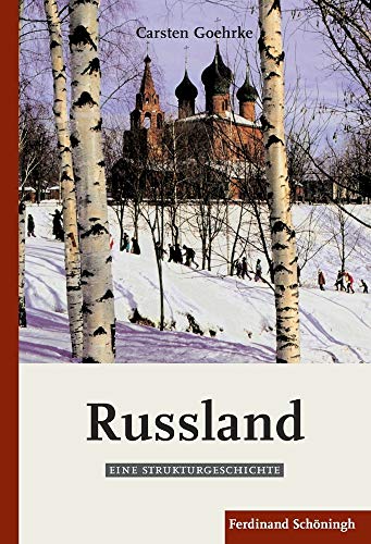 Russland: Eine Strukturgeschichte