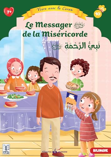 10 - Le Messager (saw) De La Miséricorde: Vivre avec le Coran von AL BOURAQ
