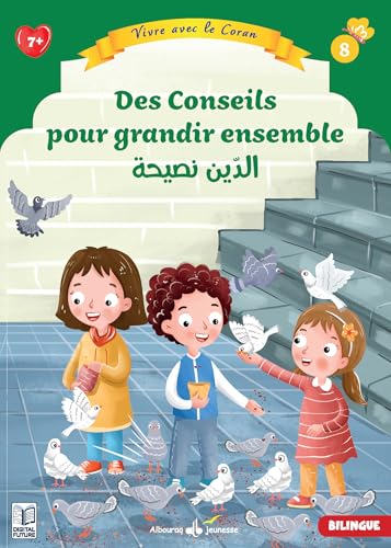 8 - Des Conseils Pour Grandir Ensemble: Vivre avec le Coran von AL BOURAQ