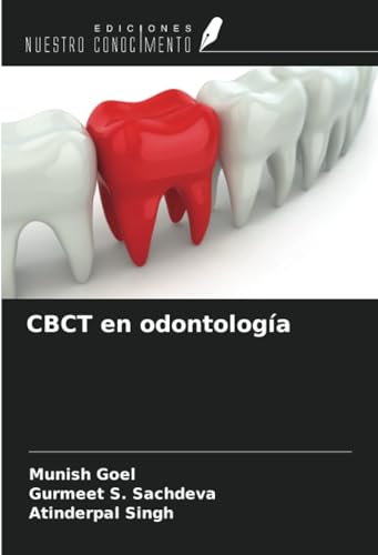 CBCT en odontología von Ediciones Nuestro Conocimiento