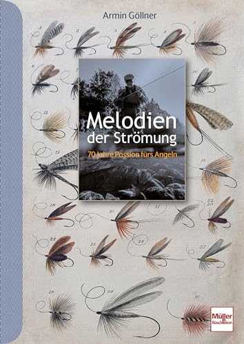 Melodien der Strömung: 70 Jahre Passion fürs Angeln