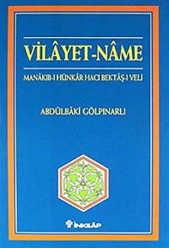 Vilayetname: Manakibi Hünkar Haci Bektasi Veli