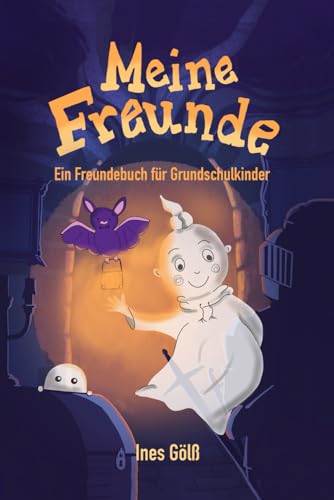 Meine Freunde: Freundebuch für Grundschulkinder, Erinnerungsalbum, Geschenk für die Schultüte, Einschulung Meine Freunde: Freundebuch für Grundschulkinder, Erinnerungsalbum, Geschenk für die Schultüte, Einschulung