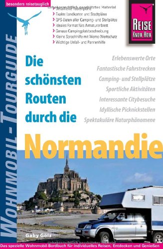 Die schönsten Routen durch die Normandie - Wohnmobil-Tourguide