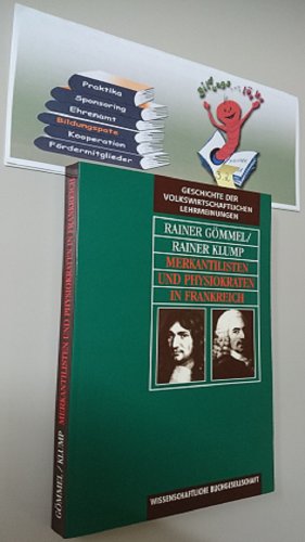 Merkantilisten und Physiokraten in Frankreich: Geschichte der volkswirtschaftlichen Lehrmeinungen