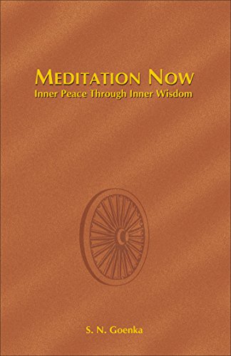 Meditation Now: Inner Peace through Inner Wisdom
