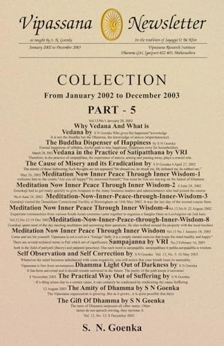 Vipassana Newsletter Collection - Part 5: From January 2002 to December 2003 (Vipassana Newsletter Collections, Band 5) von Vipassana Research Institute