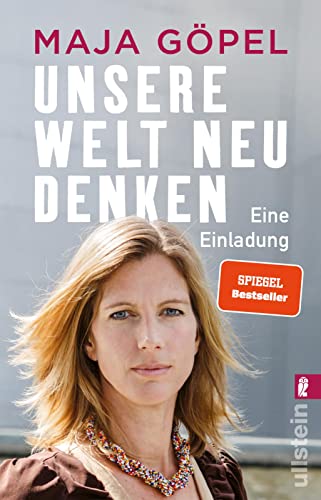 Unsere Welt neu denken: Eine Einladung | »Das Buch der Stunde« (titel, thesen, temperamente) - der Bestseller jetzt im Taschenbuch