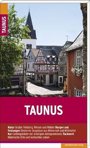 Taunus: Reiseführer von Mitteldeutscher Verlag