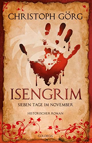 Isengrim: Sieben Tage im November - Historischer Kriminalroman Isengrim: Sieben Tage im November - Historischer Kriminalroman