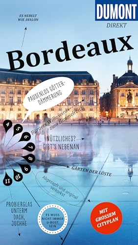 DUMONT direkt Reiseführer Bordeaux: Mit großem Cityplan von Dumont Reise Vlg GmbH + C