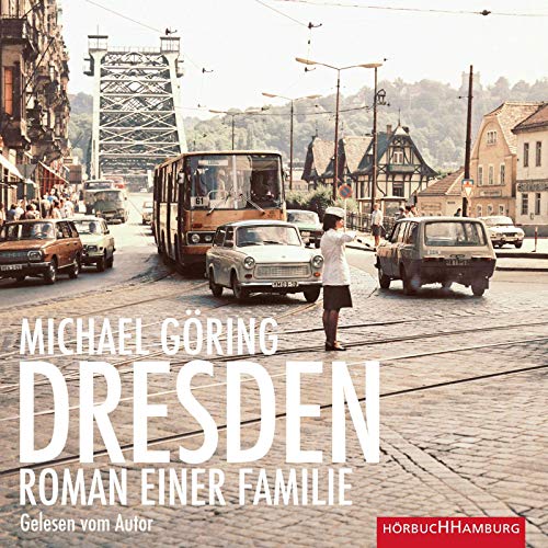 Dresden: Roman einer Familie: 2 CDs