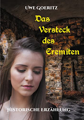 Das Versteck des Eremiten von Books on Demand