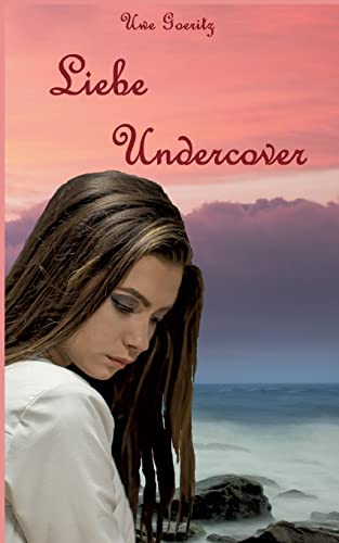 Liebe Undercover von BoD – Books on Demand