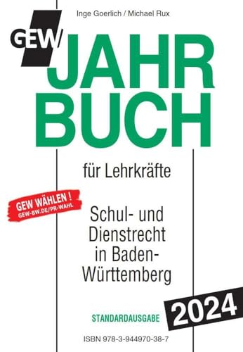 Jahrbuch für Lehrkräfte: Schul- und Dienstrecht Baden-Württemberg