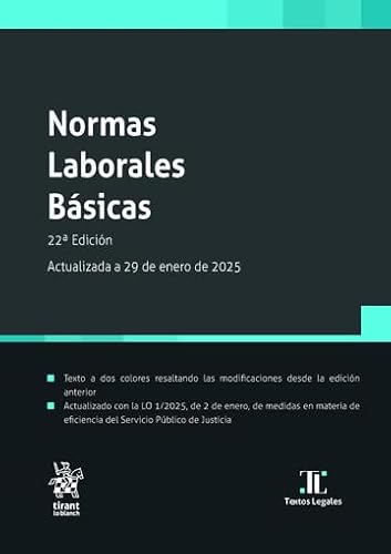 Normas Laborales Básicas 22ª Edición Actualizada a 29 de enero de 2025 (Textos legales) von Editorial Tirant lo Blanch