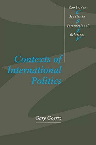 Contexts of International Politics (Cambridge Studies in International Relations, 36, Band 36)