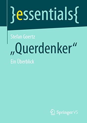 "Querdenker": Ein Überblick (essentials) von Springer VS