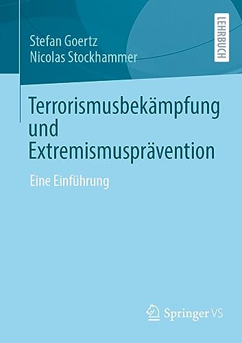 Terrorismusbekämpfung und Extremismusprävention: Eine Einführung