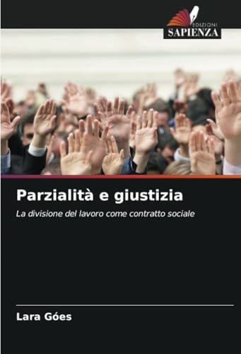 Parzialità e giustizia: La divisione del lavoro come contratto sociale