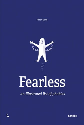 Fearless: An Illustrated List of Phobias von Gingko Press