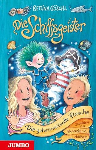 Die Schiffsgeister 1: Die geheimnisvolle Flasche Die Schiffsgeister 1: Die geheimnisvolle Flasche von Jumbo