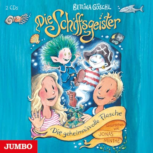 Die Schiffsgeister. Die geheimnisvolle Flasche Die Schiffsgeister. Die geheimnisvolle Flasche von Jumbo
