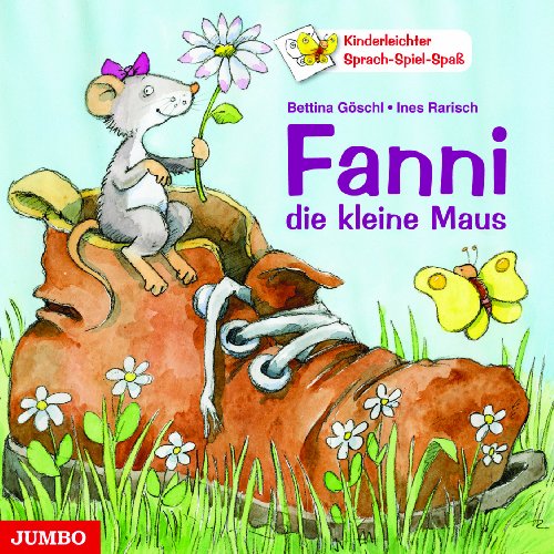 Fanni, die kleine Maus Fanni, die kleine Maus