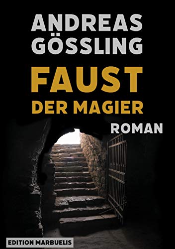 Faust, der Magier (Edition Marbuelis)