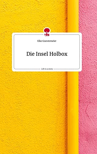 Die Insel Holbox. Life is a Story - story.one von story.one publishing