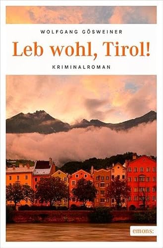 Leb wohl, Tirol!