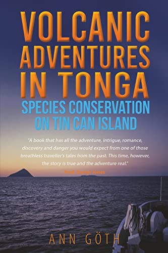 Volcanic Adventures in Tonga - Species Conservation on Tin Can Island von Austin Macauley