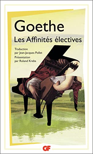 Les Affinites Electives von FLAMMARION