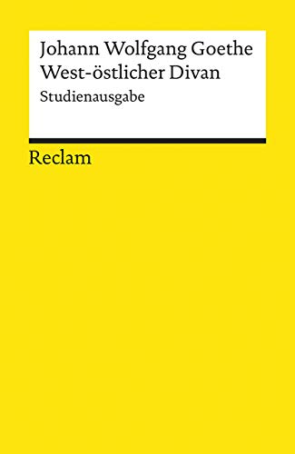 West-östlicher Divan (Reclams Universal-Bibliothek)