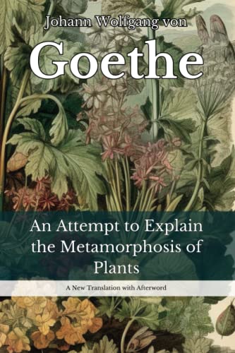 An Attempt to Explain the Metamorphosis of Plants