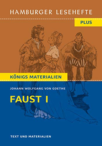 Faust I von Johann Wolfgang von Goethe (Textausgabe): Hamburger Lesehefte Plus Königs Materialien