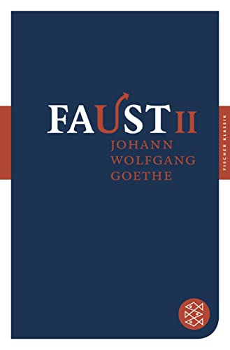 Faust II: Der Tragödie Zweiter Teil